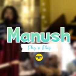 Manush (Plug n Play)