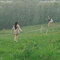 Caught in the Rain