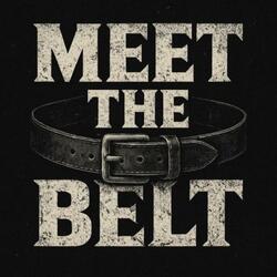 Meet The Belt