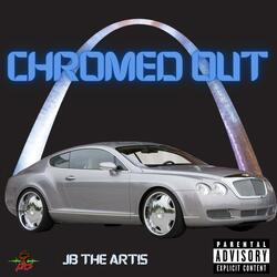 CHROMED OUT