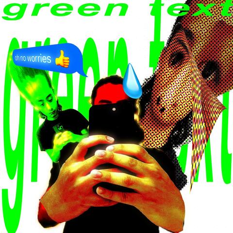 green text (feat. Cammer)