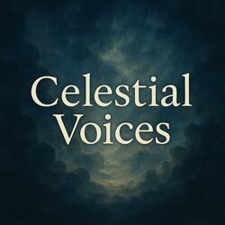 Celestial Voices