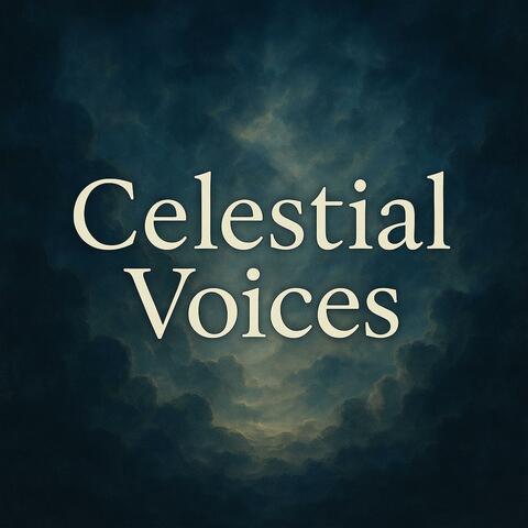 Celestial Voices