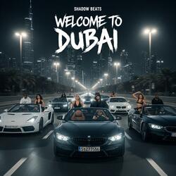 Welcome To Dubai
