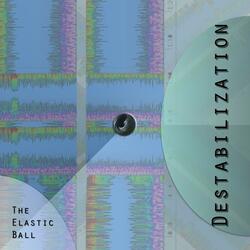 Destabilization