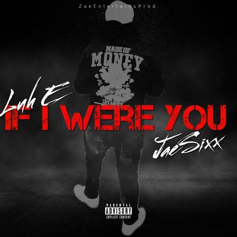 If I Were You (feat. JaeSixx)