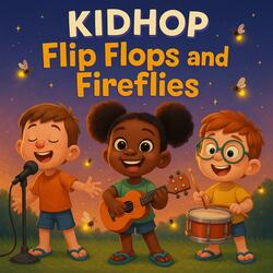 Flip Flops and Fireflies