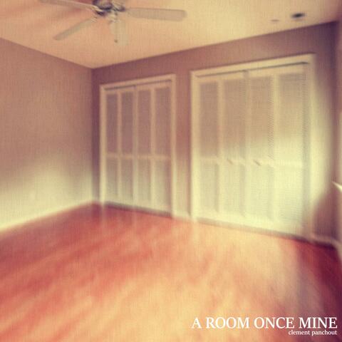 A Room Once Mine