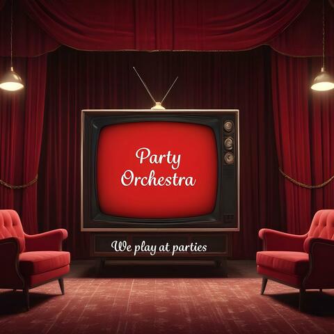 Party Orchestra