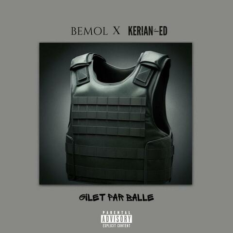 GILET PAR BALLE (feat. KERIAN-ED)