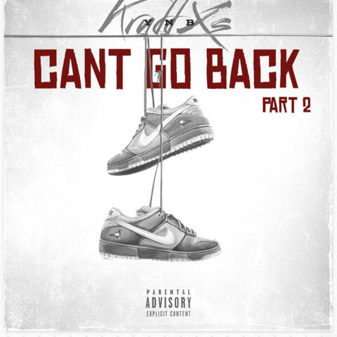 Cant go back (part 2)