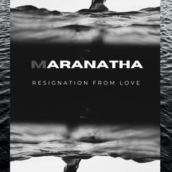 Resignation From Love