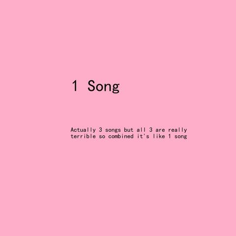 1 Song