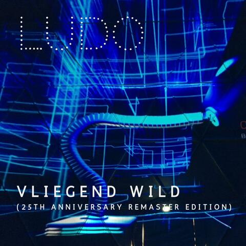 Vliegend Wild (25th Anniversary Remaster Edition)