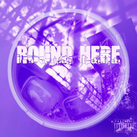 Round Here (Slowed)