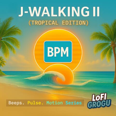 J-Walking II (Tropical Japanese Interval Walking)