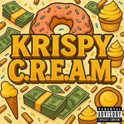 KRISPY C.R.E.A.M.