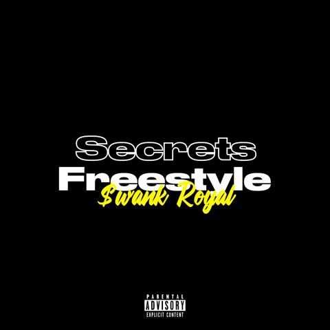 Secrets Freestyle