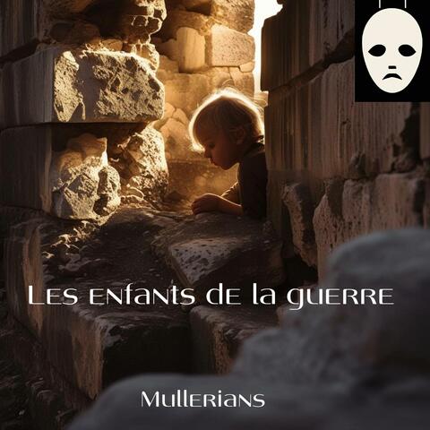 Les enfants de la guerre