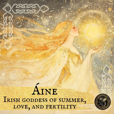 Áine Irish goddess of summer, love, and fertility