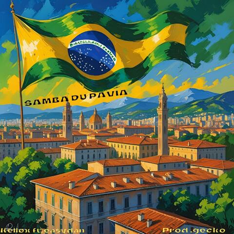 SAMBA DU PAVIA (feat. EASYDAN)