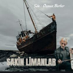 SAKİN LİMANLAR