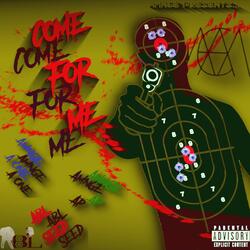 Come for Me (feat. Amnge Ap & Ablseed)