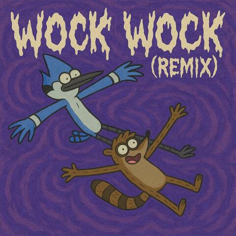 Wock Wock (feat. yHmrian) [Remix]