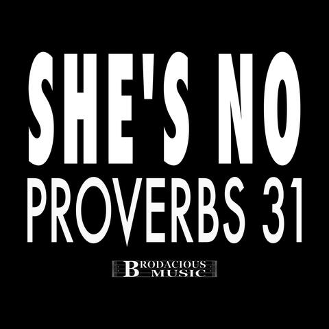 She's No Proverbs 31