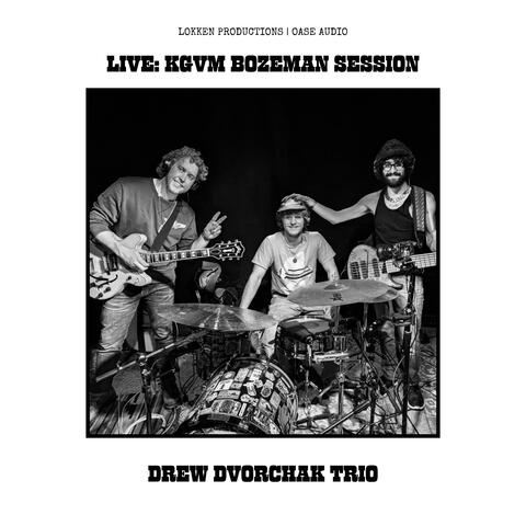 Live: KGVM Bozeman Session