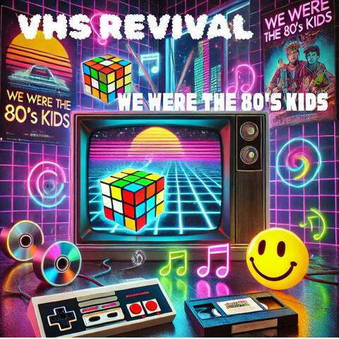 We Were the 80's Kids