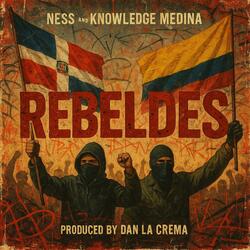 Rebeldes (feat. Ness)