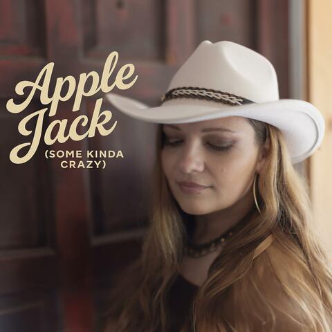 Apple Jack (Some Kinda Crazy)