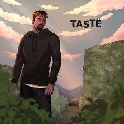 TASTË