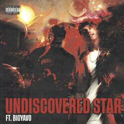 Undiscovered Star (feat. Big Yavo)