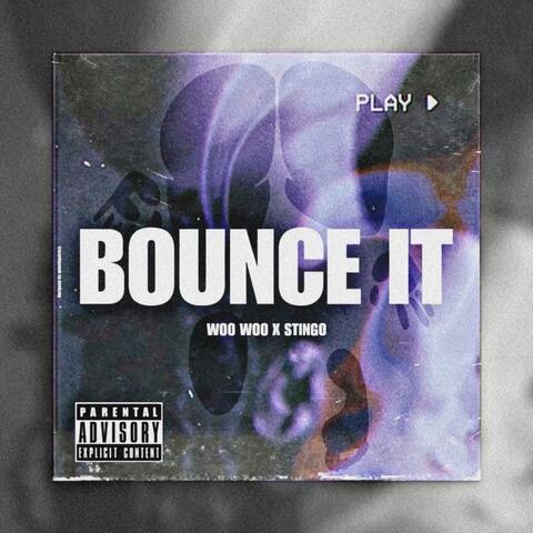 Bounce It (feat. Stingo)
