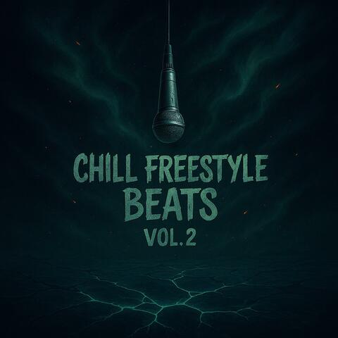 Chill Freestyle Beats (Volume 2)