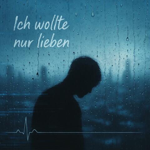 Ich wollte nur lieben