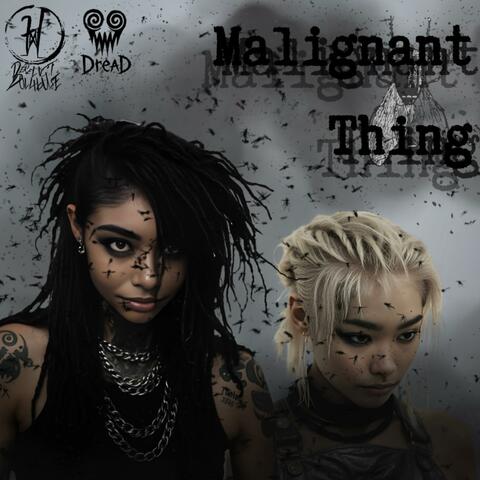 Malignant Thing EP