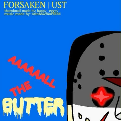 ALL THE BUTTER