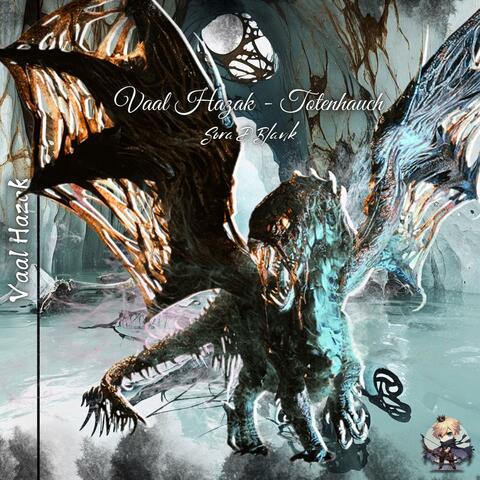 Vaal Hazak - Totenhauch