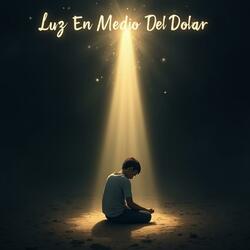 Luz En Medio Del Dolor