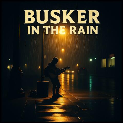 Busker In The Rain