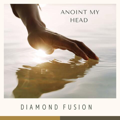 Anoint My Head