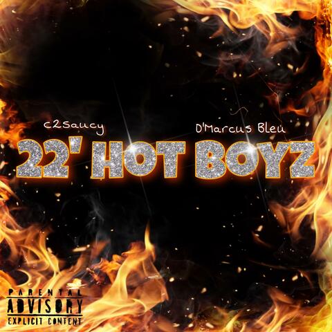 22' Hot Boyz (feat. D'Marcus Bleu)