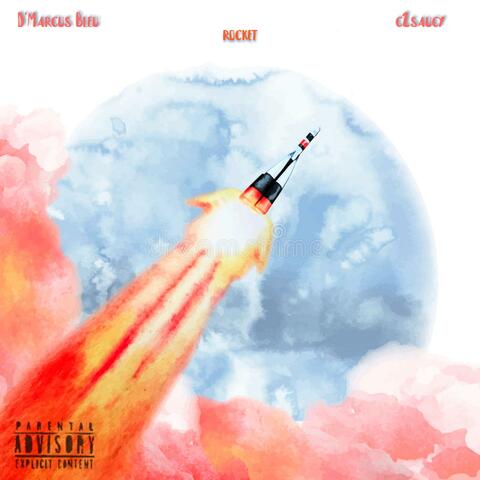 Rocket (feat. D'Marcus Bleu)