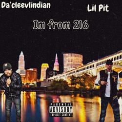 Im From 216 (feat. Lil Pit)