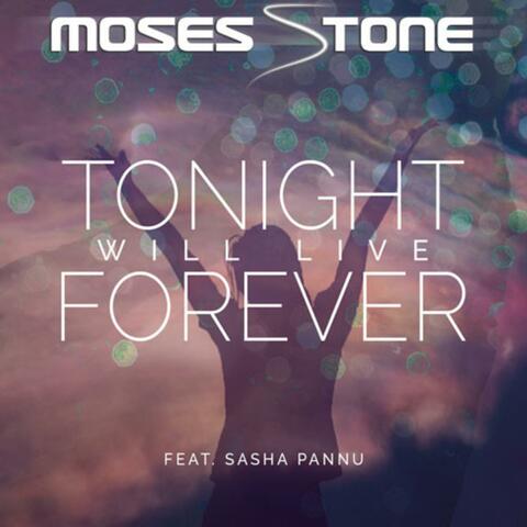 Tonight Will Live Forever (feat. Sasha Pannu)