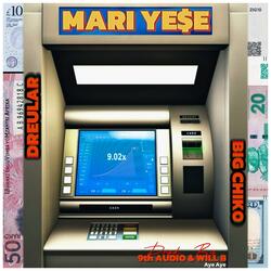 Mari Yese (feat. Big Chiko)