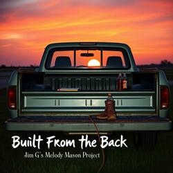 Built From the Back